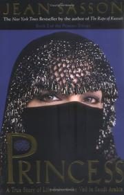 Princess: A True Story of Life Behind the Veil in Saudi Arabia