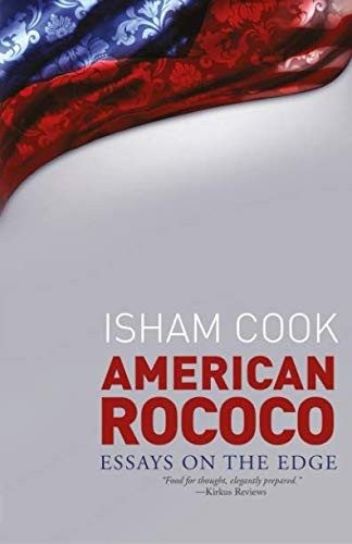 American Rococo: Essays on the Edge