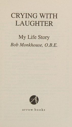 Crying With Laughter: My Life Story