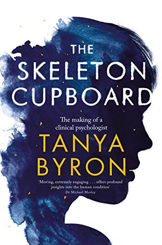 The Skeleton Cupboard: Stories From a Clinical Psychologist
