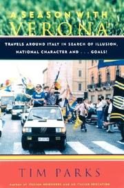 A Season with Verona: Travels Around Italy in Search of Illusion, National Character . . . and Goals!