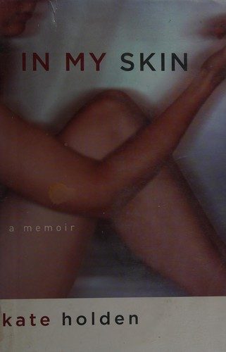 In My Skin: A Memoir