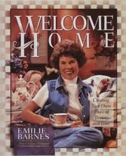 Welcome Home: Creating Your Own Place of Beauty and Love