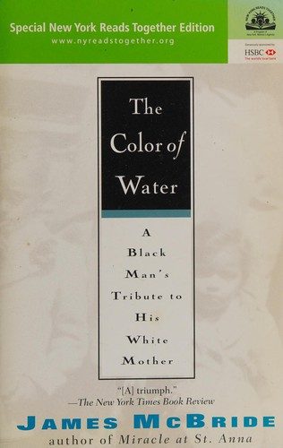 The Color of Water: A Black Man's Tribute to His White Mother