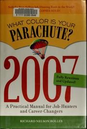 What Color Is Your Parachute? A Practical Manual for Job-Hunters and Career-Changers