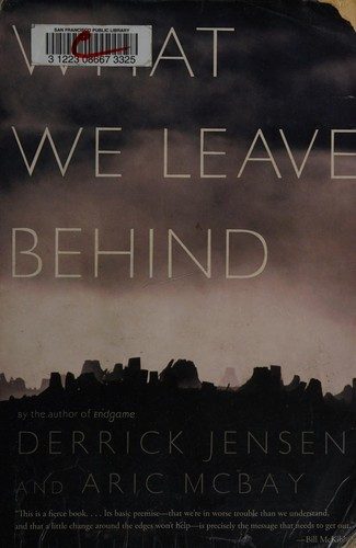 What We Leave Behind