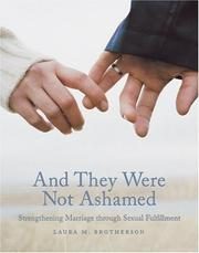 And They Were Not Ashamed: Strengthening Marriage Through Sexual Fulfillment