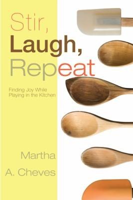 Stir, Laugh, Repeat: Finding Joy While Playing in the Kitchen