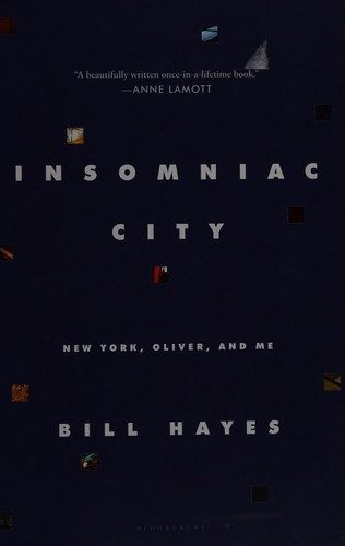 Insomniac City: New York, Oliver, and Me