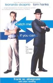 Catch Me If You Can: The True Story of a Real Fake