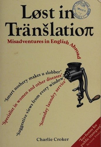 Lost In Translation: Misadventures in English Abroad