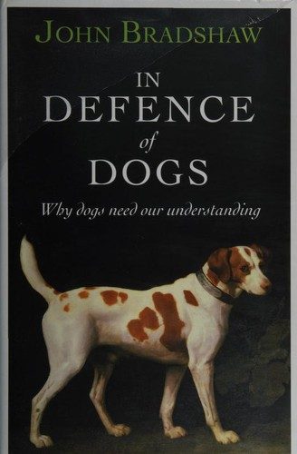 In Defence of Dogs