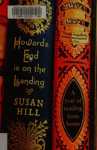 Howards End is on the Landing: A Year of Reading from Home