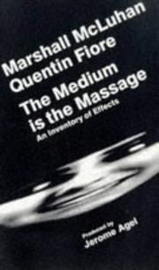 The Medium is the Massage: An Inventory of Effects