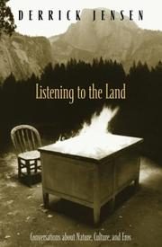 Listening to the Land: Conversations about Nature, Culture and Eros