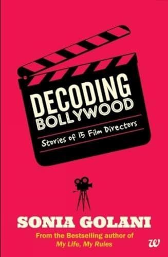 Decoding Bollywood: Stories of 15 Film Directors