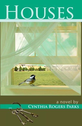Houses: a novel