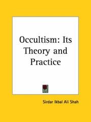 Occultism: Its Theory and Practice
