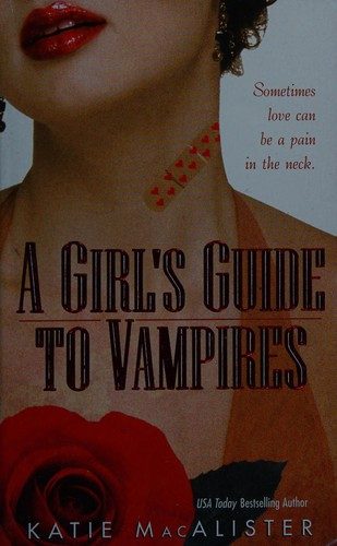 A Girl's Guide to Vampires