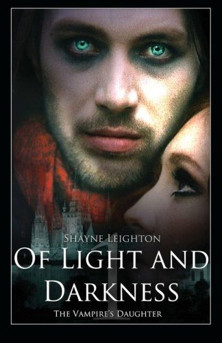 Of Light and Darkness