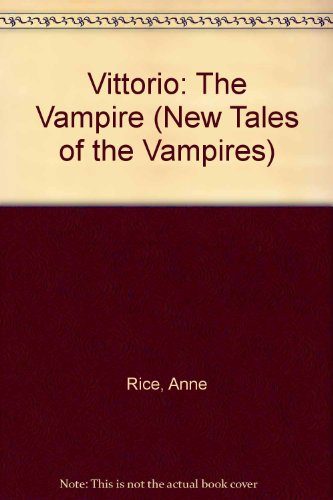 Vittorio, The Vampire
