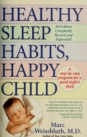 Healthy Sleep Habits, Happy Child