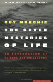 The Seven Mysteries of Life: An Exploration of Science and Philosophy