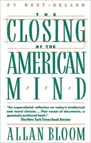 The Closing of the American Mind