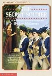The Secret Soldier: The Story of Deborah Sampson