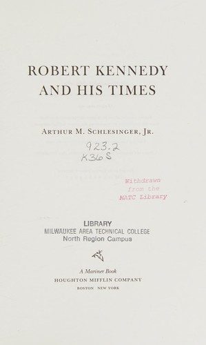 Robert Kennedy and His Times