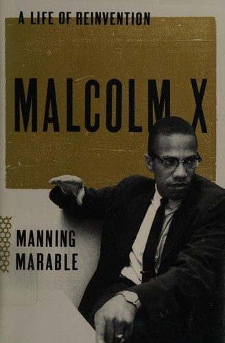 Malcolm X: A Life of Reinvention