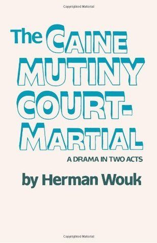 The Caine Mutiny Court-Martial