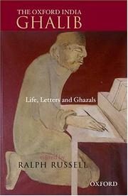 The Oxford India Ghalib: Life, Letters and Ghazals