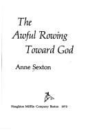 The Awful Rowing Toward God
