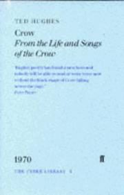 Crow: From the Life and Songs of the Crow (Faber Library)