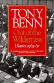 Out of the Wilderness: Diaries, 1963-1967