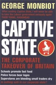 Captive State: The Corporate Takeover of Britain