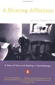 A Shining Affliction: A Story of Harm and Healing in Psychotherapy