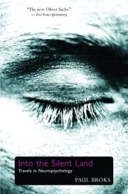 Into the Silent Land: Travels in Neuropsychology