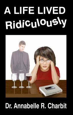 A Life Lived Ridiculously