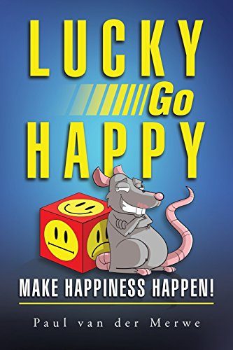 Lucky Go Happy: Make Happiness Happen!