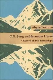 C.G. Jung and Hermann Hesse: A Book of Two Friendships