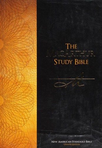 The Macarthur Study Bible: New American Standard Bible