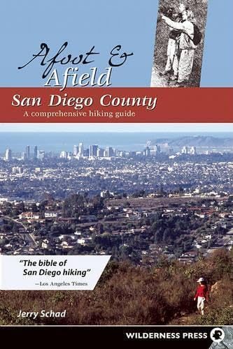 Afoot and Afield: San Diego County