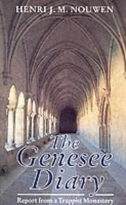 The Genesee Diary: Report from a Trappist Monastery