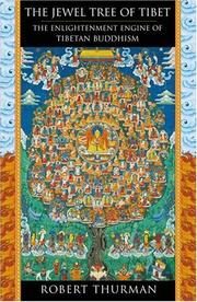 The Jewel Tree of Tibet: The Enlightenment Engine of Tibetan Buddhism