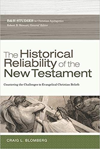 The Historical Fiction Reliability of the New Testament: Countering the Challenges to Evangelical Christian Beliefs