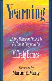 Yearning: Living Between How It Is & How It Ought to Be