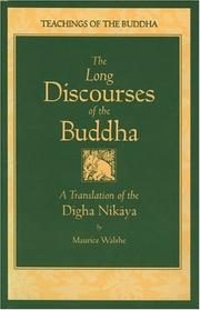 The Long Discourses of the Buddha: A Translation of the Digha Nikaya