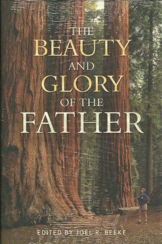 The Beauty and Glory of the Father